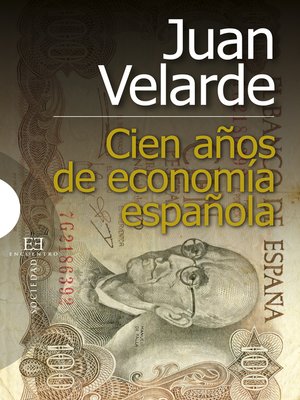 cover image of Cien años de economía española